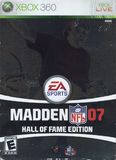 Madden NFL 07 -- Hall of Fame Edition (Xbox 360)